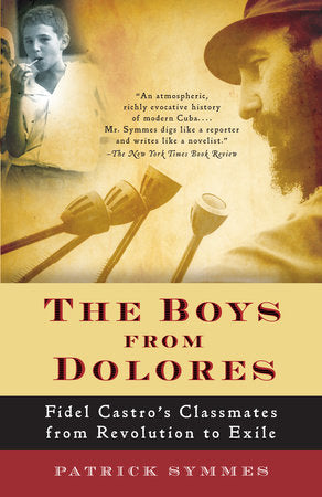 The Boys from Dolores Paperback by Patrick Symmes