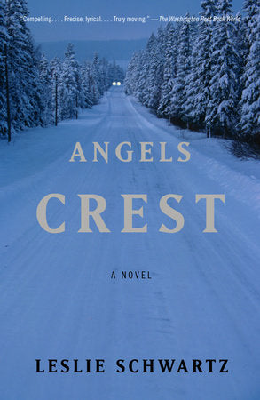 Angels Crest Paperback by Leslie Schwartz