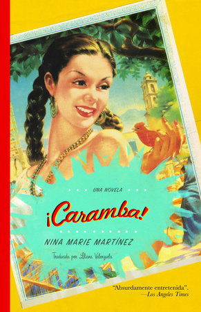 ¡Caramba! (Spanish Edition) Paperback by Nina Marie Martínez