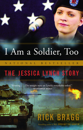 I Am a Soldier, Too Paperback by Rick Bragg