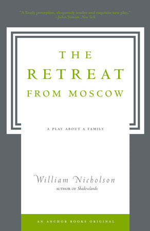 The Retreat from Moscow Paperback by William Nicholson