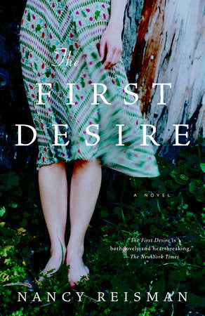 The First Desire Paperback by Nancy Reisman