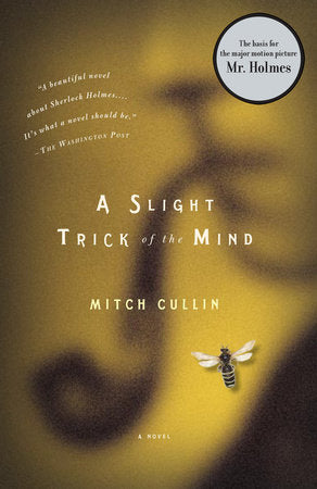 A Slight Trick of the Mind Paperback by Mitch Cullin