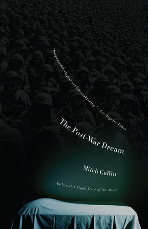 The Post-War Dream Paperback by Mitch Cullin