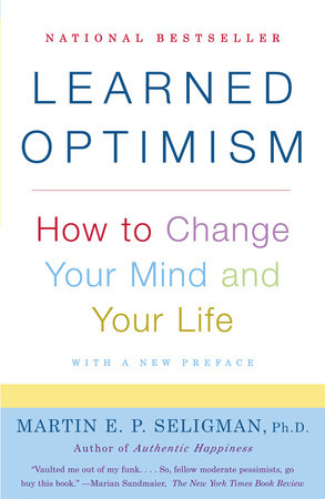 Learned Optimism Paperback by Martin E. P. Seligman, Ph.D.