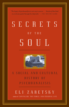 Secrets of the Soul Paperback by Eli Zaretsky