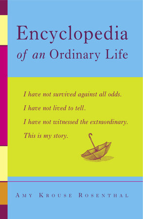 Encyclopedia of an Ordinary Life Paperback by Amy Krouse Rosenthal, illustrated by Jeffrey Middleton
