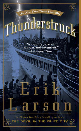 Thunderstruck Paperback by Erik Larson