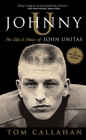 Johnny U Paperback by Tom Callahan