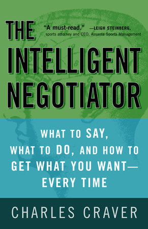 The Intelligent Negotiator Paperback by Charles Craver