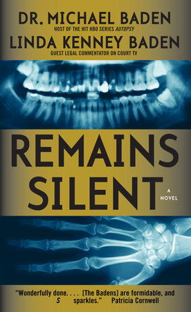 Remains Silent Paperback by Dr. Michael Baden and Linda Kenney Baden