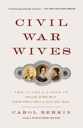 Civil War Wives Paperback by Carol Berkin