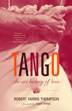 Tango Paperback by Robert Farris Thompson