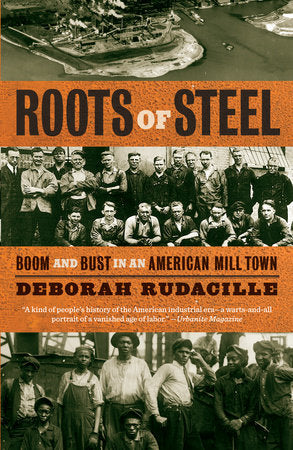 Roots of Steel Paperback by Deborah Rudacille