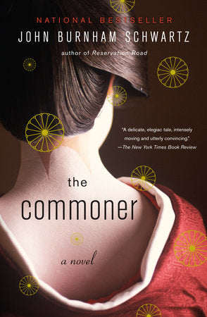 The Commoner Paperback by John Burnham Schwartz