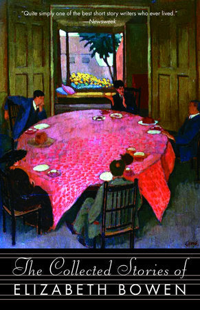 The Collected Stories of Elizabeth Bowen Paperback by Elizabeth Bowen