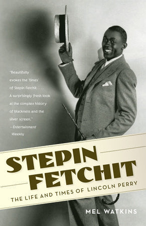 Stepin Fetchit Paperback by Mel Watkins