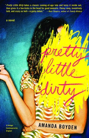 Pretty Little Dirty Paperback by Amanda Boyden