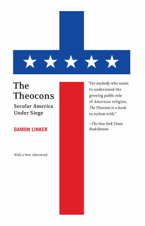 The Theocons Paperback by Damon Linker