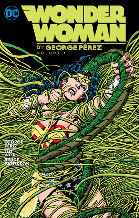 Wonder Woman By George Perez Vol. 1 Paperback by George Perez