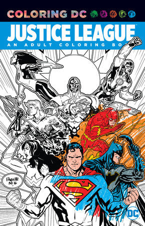 Justice League: An Adult Coloring Book Paperback by Various