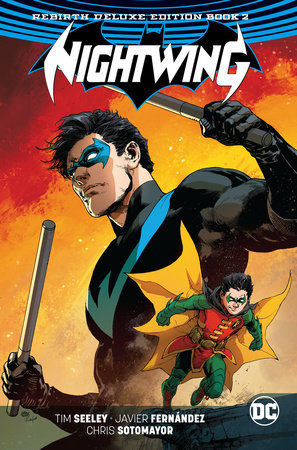 Nightwing: The Rebirth Deluxe Edition Book 2 Hardcover by Tom King