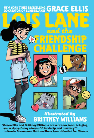 Lois Lane and the Friendship Challenge Paperback by Grace Catherine Ellis