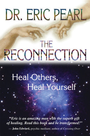 The Reconnection Paperback by Dr. Eric Pearl