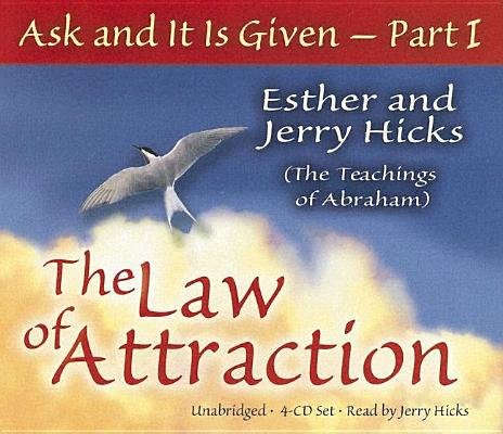 Ask & It Is Given: The Law Audio by Esther and Jerry Hicks