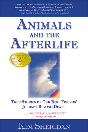 Animals and the Afterlife Paperback by Kim Sheridan