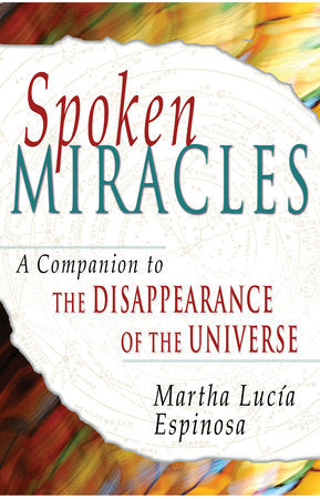 Spoken Miracles Paperback by Martha L Espinosa
