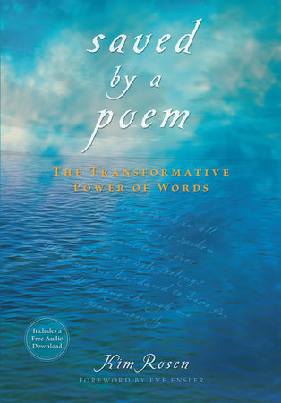 Saved by a Poem Paperback by Kim Rosen