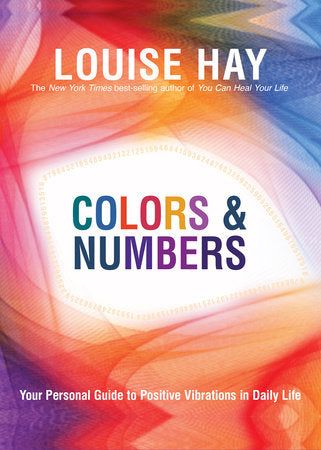 Colors & Numbers Paperback by Louise L. Hay