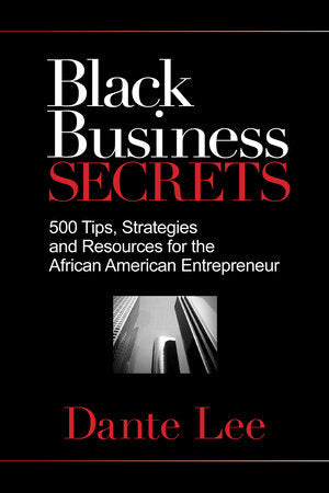 Black Business Secrets Paperback by Dante Lee