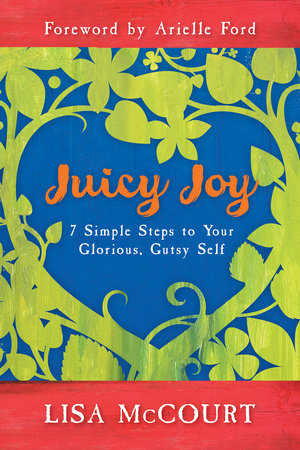 Juicy Joy Paperback by Lisa Mccourt
