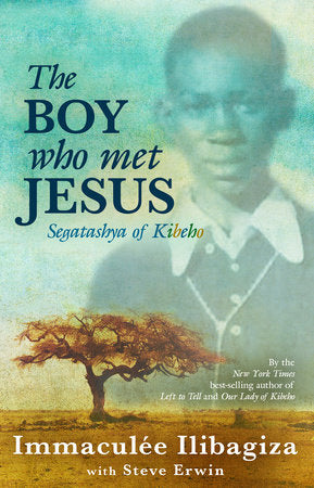 The Boy Who Met Jesus Paperback by Immaculée Ilibagiza with Steve Erwin