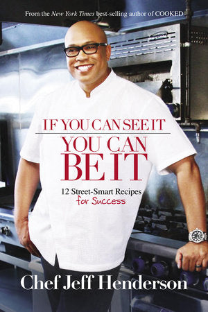 If You Can See It, You Can Be It Paperback by Jeff Henderson