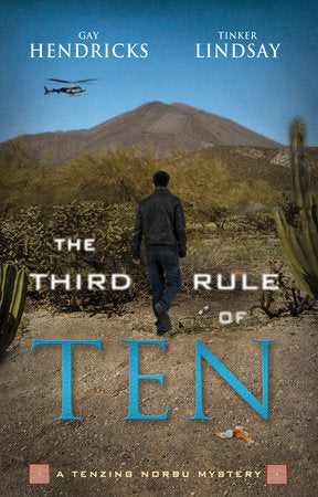 The Third Rule Of Ten Paperback by Gay Hendricks and Tinker Lindsay