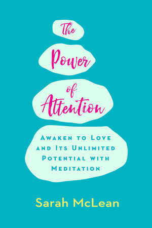 The Power of Attention Paperback by Sarah McLean