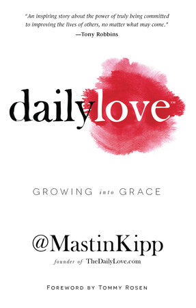 Daily Love Paperback by Mastin Kipp