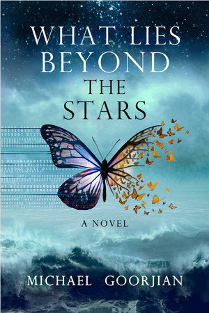 What Lies Beyond the Stars Paperback by Michael Goorjian