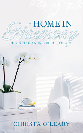 Home in Harmony Paperback by Christa O'Leary