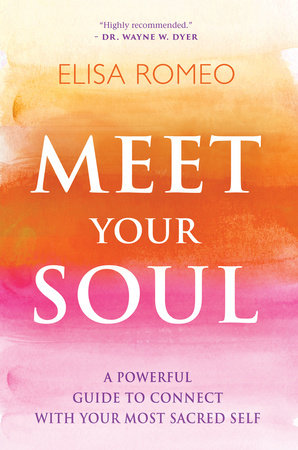 Meet Your Soul Paperback by Elisa Romeo