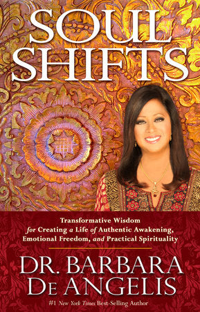Soul Shifts Paperback by Dr. Barbara De Angelis