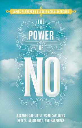 The Power of No Paperback by James Altucher Claudia Azula Altucher