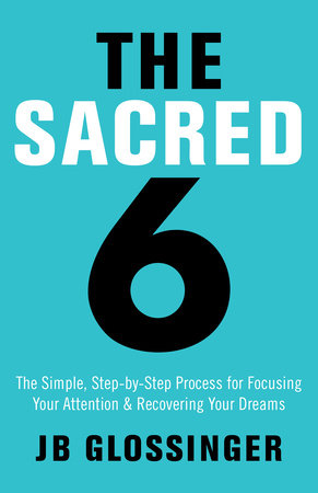 The Sacred 6 Paperback by JB Glossinger