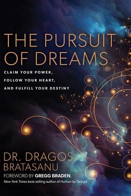 The Pursuit of Dreams Paperback by Dr. Dragos Bratasanu