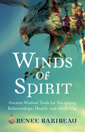 Winds of Spirit Paperback by Renee Baribeau