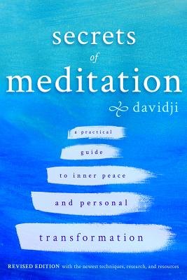 Secrets of Meditation Revised Edition Paperback by davidji