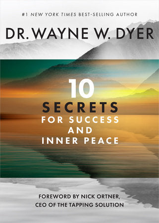10 Secrets for Success and Inner Peace TR by Dr. Wayne W. Dyer